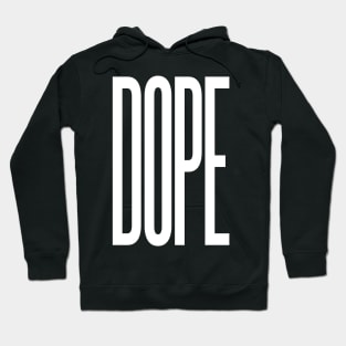 DOPE Hoodie